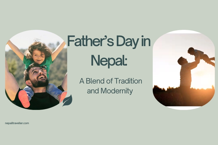 Father’s Day in Nepal: A Blend of Tradition and Modernity