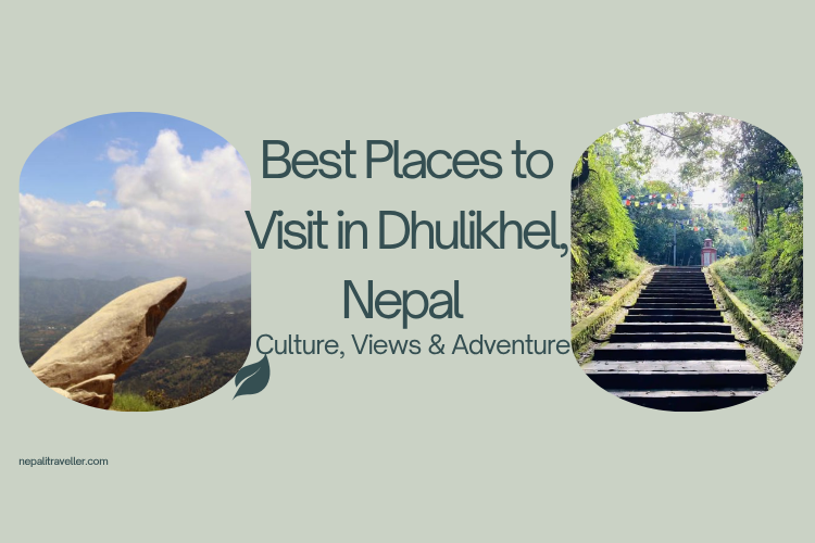 Places to visit in Dhulikhel
